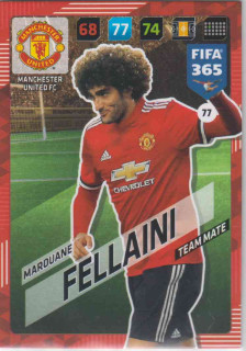 Adrenalyn FIFA 365 2018 077 Marouane Fellaini, Manchester United FC